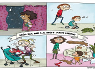 Bộ tranh cho thấy, mỗi bà mẹ là một anh hùng