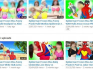 Bạo lực, sexy... là những video gắn mác "Spiderman Elsa" trên Youtube mà trẻ em Việt đang bị đầu độc mỗi ngày