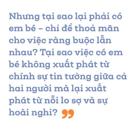 Mình đừng cưới, đừng sinh con mà cứ yêu nhau thôi được không? - Ảnh 8.